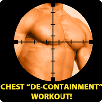 Chest De-Containment Workout