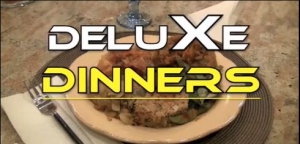 deluxe dinners