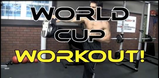 Kickin' World Cup Workout - 8 Minutes to Work Core, Legs, Chest, Shoulders  and Triceps