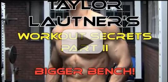 taylor lautner bench press secrets