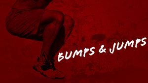 BURST TRAINING: BUMPS AND JUMPS WORKOUT
