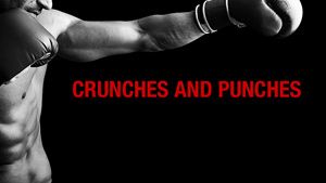 BURST TRAINING:  CRUNCHES AND PUNCHES