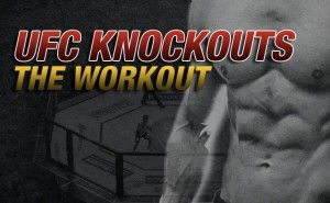 UFC knockouts workout