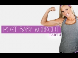 POST PREGNANCY Workout Series – Part 4