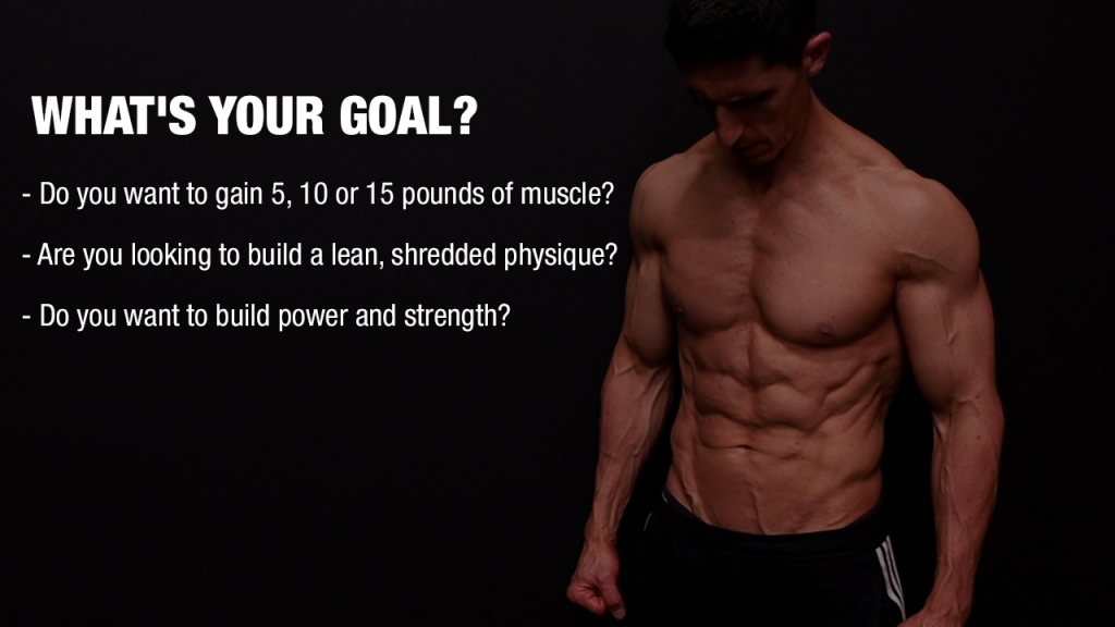 whats your muscle building goal