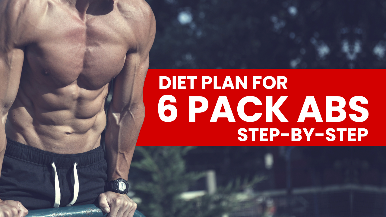 Diet For Abs, 5 Step Diet Plan For a Six Pack