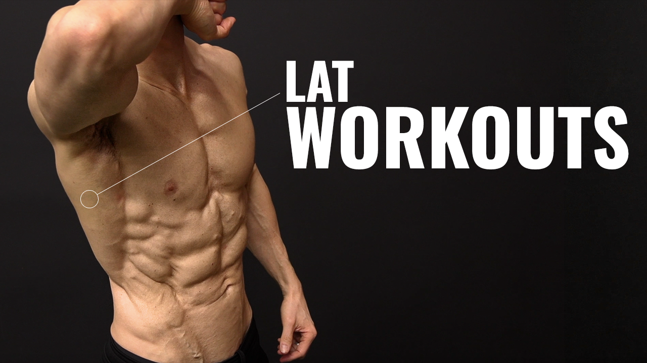 Lat Workouts Best Exercises for Muscle and Strength