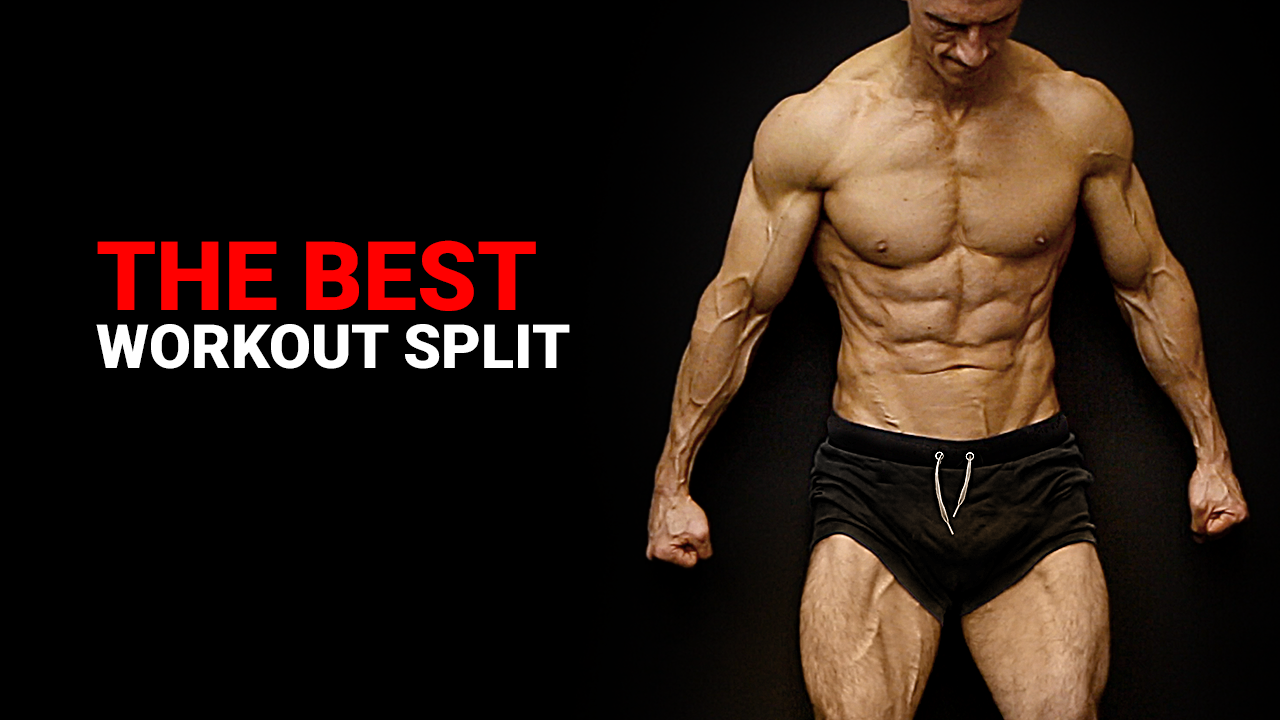 Best Workout Split, Workout Splits Guide