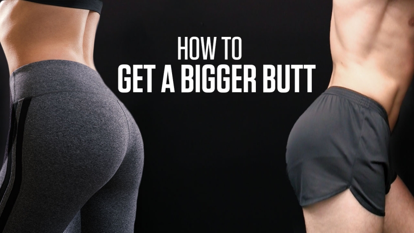 how to get a bigger butt